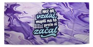 Sablio Uterák Než sa vzdáš, mysli na to, prečo si začal - 30x50 cm