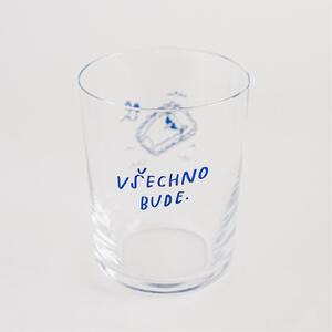 Pohár bude na vodu Všechno bude / Mačka 340 ml