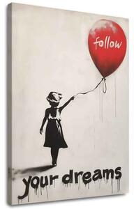 Obraz Follow Your Dreams | Talianske plátno - 40x50 cm