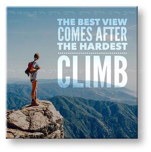 Motivačný obraz na stenu The best view comes_001 - 30x30 cm