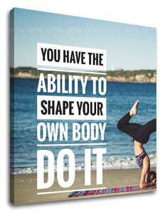 Motivačný obraz na stenu You have the ability to - 30x30 cm