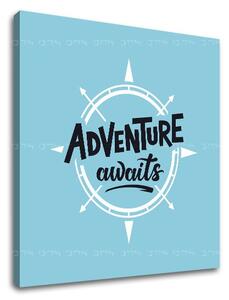 Motivačný obraz na stenu Adventure awaits_001 - 30x30 cm