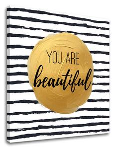Obraz na stenu s textom You are beautiful - 30x30 cm