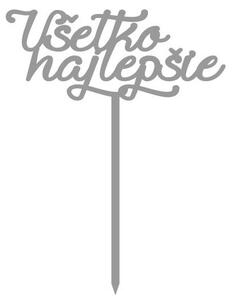 Plastový zápich na tortu "Všetko najlepšie" - Rozmer 138 x 180 mm l SENTOP ZAPICH002+