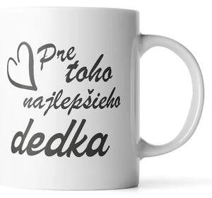 Sablio Hrnček Pre toho najlepšieho deduška - 330 ml - standard