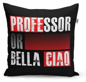 Sablio Vankúš La Casa de Papel Professor or Bella Ciao motív 3 - 40x40 cm