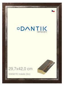 DANTIK rám na obraz 29,7x42 | IVANETE hnědá (Plexi Čiré)
