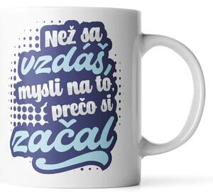 Sablio Hrnček Skôr než sa vzdáš, mysli na to, prečo si začal - 330 ml - standard