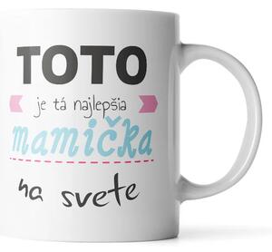 Sablio Hrnček Toto je tá najlepšia mamička na svete - 330 ml - standard
