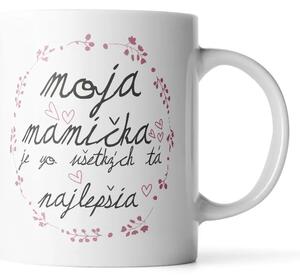 Sablio Hrnček Moja mamička je tá zo všetkých najlepšia - 330 ml - standard