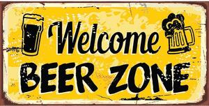 Ceduľa Welcome Beer Zone 30,5cm x 15,5cm Plechová tabuľa