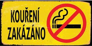 Ceduľa Kouření Zakázáno 30,5cm x 15,5cm Plechová tabuľa