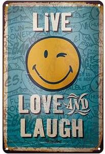 Ceduľa Live, Love and Laugh 30cm x 20cm Plechová tabuľa