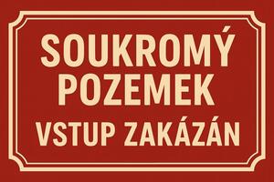 Plechová ceduľa Soukromý pozemek - Vstup zakázán 2 - Plechová tabuľa