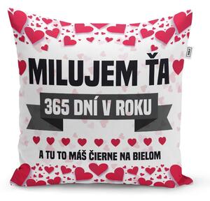 Sablio Vankúš Milujem ťa 365 dní v roku: 40x40 cm