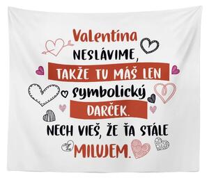 Sablio Deka Valentína neslávime …: 150×120 cm