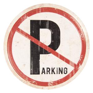 Kovová ceduľa Stop parking - Ø 35 cm - Clayre & Eef