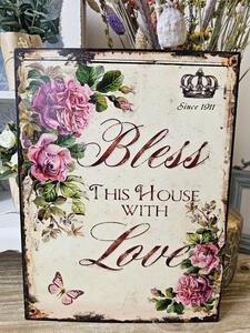 Nástenná kovová ceduľa Bless this house with Love - 25*33 cm - Ostatní