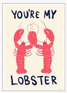 Plagát You're My Lobster