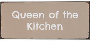 Plechová ceduľa Queen of the Kitchen