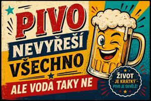 Plechová ceduľa Pivo nevyřeší všechno ale voda taky ne - Plechová tabuľa