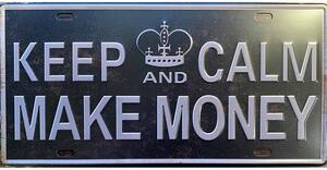 Retro Cedule Ceduľa značka Keep Calm Make Money
