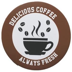 Ceduľa Delicious Coffee Always Fresh 30x30 cm Plechová tabuľa