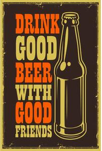 Retro Cedule Ceduľa Drink Good Beer With Good Friends