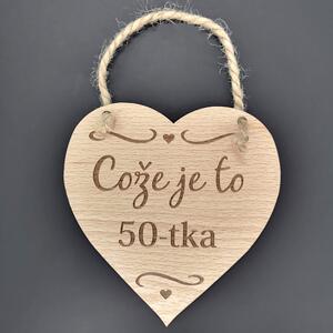 AMADEA Drevené srdce s textom Čože je to 50-tka, masívne drevo, 16x15 cm
