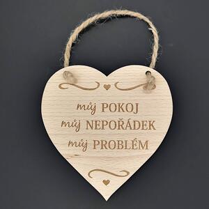 AMADEA Drevené srdce s textom Moja izba, môj neporiadok, môj problém, masívne drevo, 16 x 15 cm