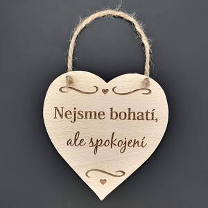 AMADEA Drevené srdce s textom Nie sme bohatí, ale spokojní, masívne drevo, 16 x 15 cm