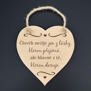 AMADEA Drevené srdce s textom Človek nežije len z lásky.. , masívne drevo, 16 x 15 cm