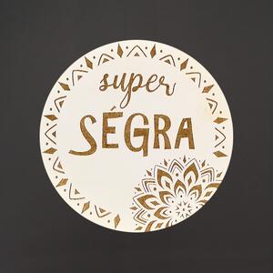 AMADEA Drevený podtácok okrúhly text "super ségra", priemer 10,5 cm, český výrobok