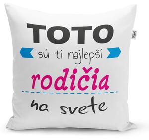 Sablio Vankúš Toto sú tí najlepší rodičia na svete: 40x40 cm