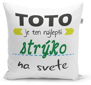 Sablio Vankúš Toto je ten najlepší strýko na svete: 40x40 cm
