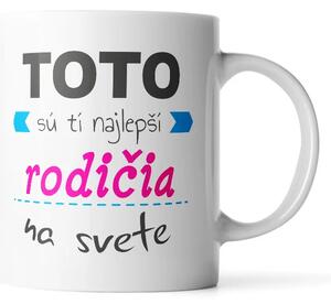 Sablio Hrnček Toto sú tí najlepší rodičia na svete - 330 ml - standard