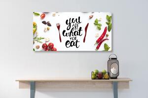 Obraz s nápisom - You are what you eat