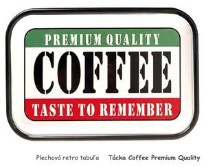 Plechová retro tabuľa tácka Coffee Premium Quality (dekorácia alebo podnos s rozmermi 30 x 20 cm)