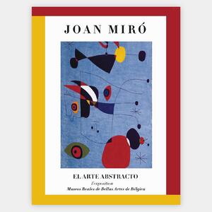 Plagát El Arte Abstracto | Joan Miró
