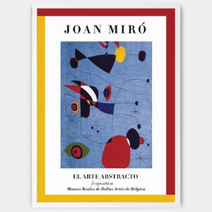 Plagát El Arte Abstracto | Joan Miró