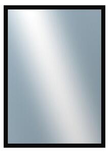 DANTIK - Zrkadlo v rámu, rozmer s rámom 50x70 cm z lišty FC čierna vysoká (2185)