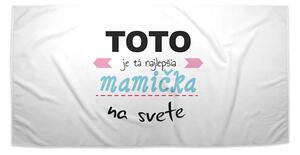 Sablio Uterák Tohle je ta Najlepšia mamička na světě - 30x50 cm