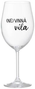 Priehľadný pohár na víno 350 ml - (NE)VINNÁ VÍLA