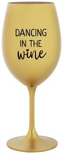 Zlatý pohár na víno 350 ml - DANCING IN THE WINE