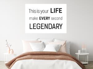 Nalepte.cz Your life nálepka na stenu šírka 20 cm