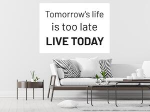 Nalepte.cz Tomorrows life nálepka na stenu šírka 20 cm