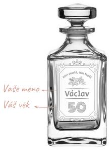 Dekorant Krištáľová karafa na whisky ČÍM STARŠÍ TÝM LEPŠÍ