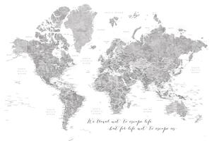 Mapa We travel not to escape life, gray world map with cities, Blursbyai