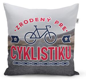 Sablio Vankúš Zrodený pre cyklistiku: 40x40 cm