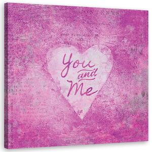 Obraz na plátne Ružový nápis You and Me - Andrea Haase Rozmery: 30 x 30 cm